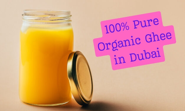 Pure Organic Ghee in Dubai 2024 | Home Delivery Service