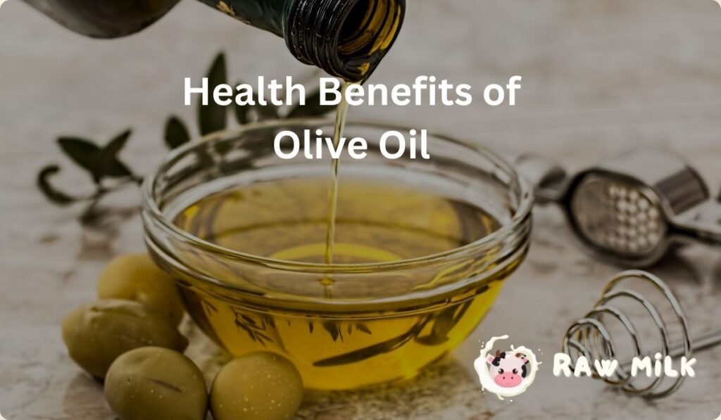 Health Benefits of Olive Oil