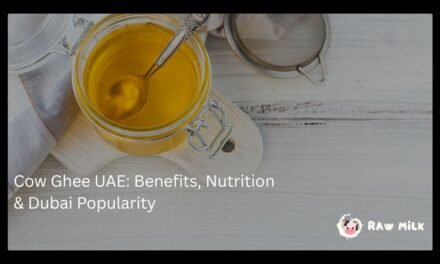 Cow Ghee UAE: Benefits, Nutrition, and Why It’s Popular in Dubai